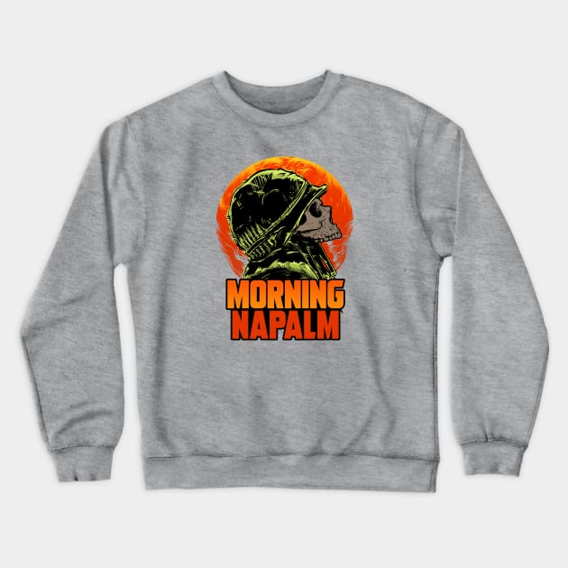 MORNING NAPALM Crewneck Sweatshirt by theanomalius_merch